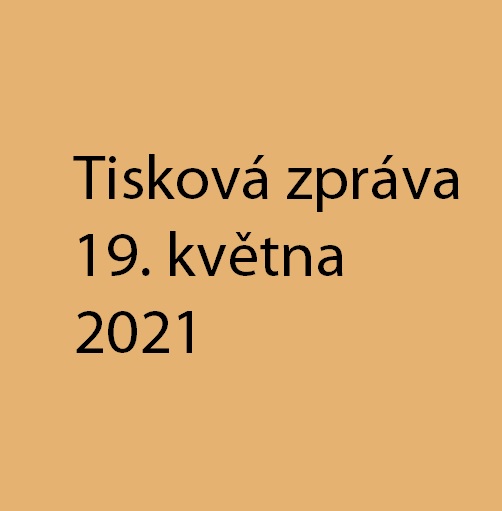 Tisková zpráva  – 18. května 2021